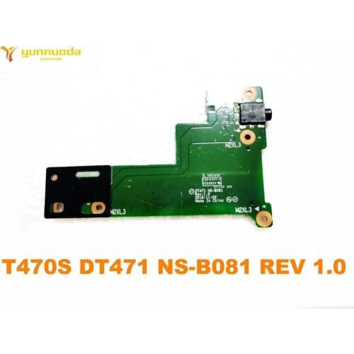 Original for Lenovo T470S Audio SD board T470S DT471 NS-B081 REV 1.0 tested good free shipping