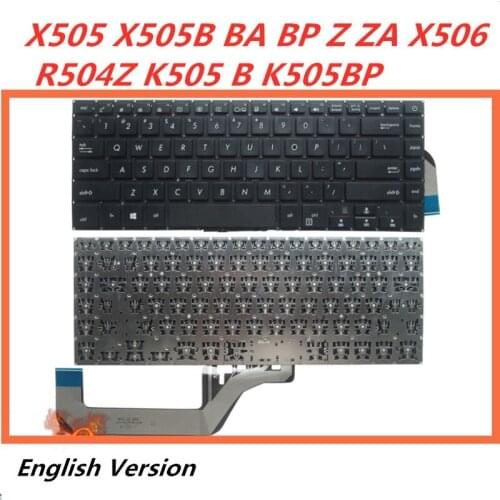 Laptop English Keyboard For Asus X505 X505B BA BP Z ZA X506 R504Z K505 B K505BP notebook Replacement layout Keyboard