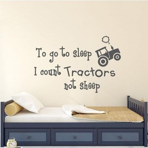 To Go To Sleep I Count Tractors Not Sheep Kids Bedroom Wall Sticker Vinyl Art Design Poster Mural Boys teen Room Decals LX185