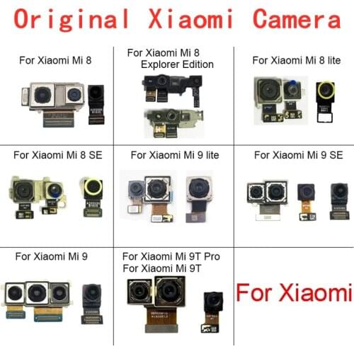 Original Front Back Facing Camera Rear Main Big Camera Module Flex Cable Replacement For Xiaomi 8 9T Pro Mi 8 9 SE Mi 8 9 Lite