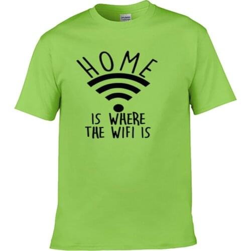 Home Is Where The Wifi Is Funny Unisex Graphic Fashion New Cotton Short Sleeve T Shirts O-Neck I Need WIFI Computer Geek T-shirt