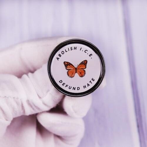 Abolish I.C.E. Pin Brooch Mariposa Butterfly Badge Fashion Jewelry Decor