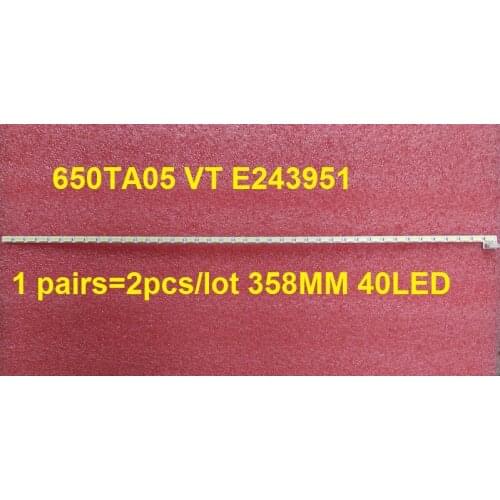 LED strip 650TA05 VT E243951 1 pairs=2pcs/lot 358MM 40LED