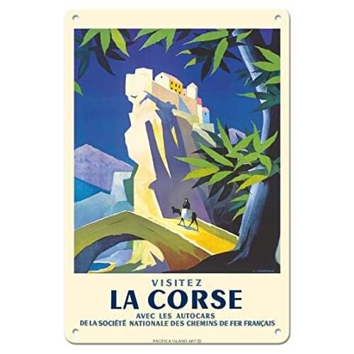Visit Corsica (Visitez la Corse) - Corte, France - Isle of Beauty by Jean Jacquelin c.1960- Metal Sign