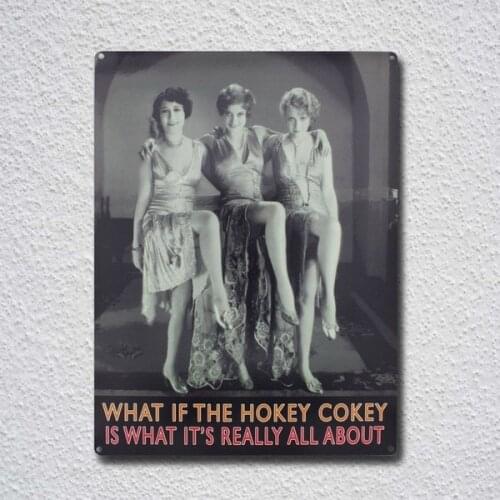 The Hokey Cokey Vintage Tin Sign Metal Sign Metal Poster Metal Decor Metal Painting Wall Sticker Wall Sign Wall Decor
