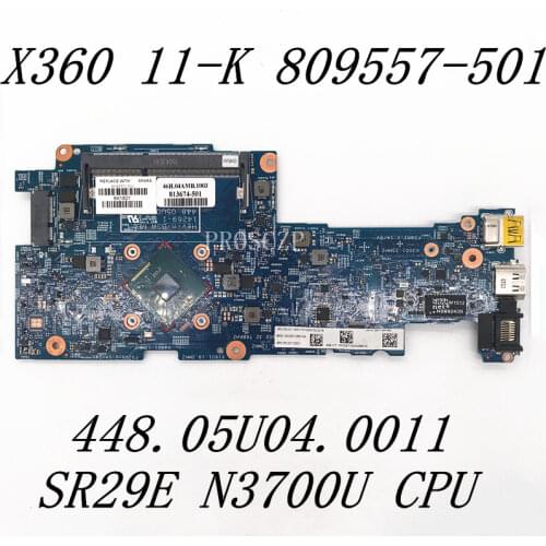 For HP X360 11-K Laptop Motherboard with SR29E N3700 809557-501 809557-001 809557-601 100% Full Working well