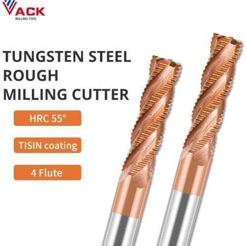 VACK HRC55 Carbide Roughing End Mills 4Flutes Milling Cutter Alloy Coating Tungsten Steel Cutting Tool CNC Maching Endmills