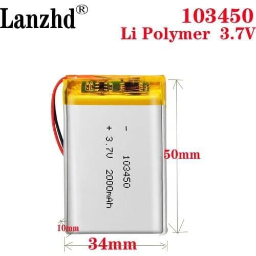 3.7V Lipo Polymer Lithium 2000mAh 103450 Rechargeable Batteries For GPS navigator MP5 GPS Bluetooth Speaker headset e-book camer
