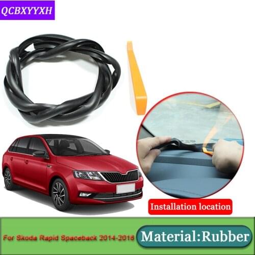 Car-styling For Skoda Rapid Spaceback 2014-2018 Rubber Anti-Noise Soundproof Dustproof Car Dashboard Windshield Sealing Strips