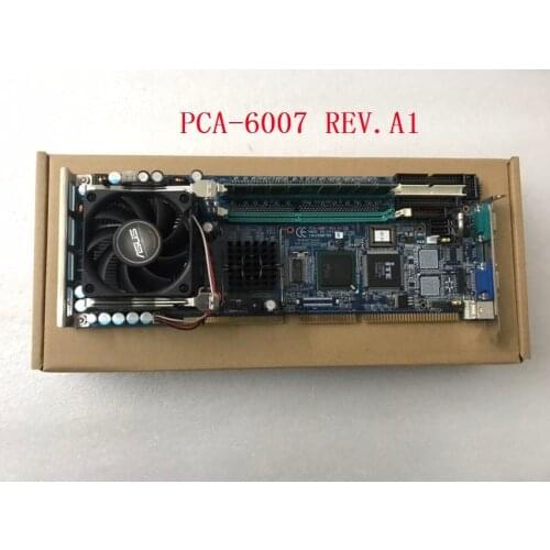 PCA-6007 6007LV 6007VE Rev.A1 Industrial computer motherboard with network port CPU memory
