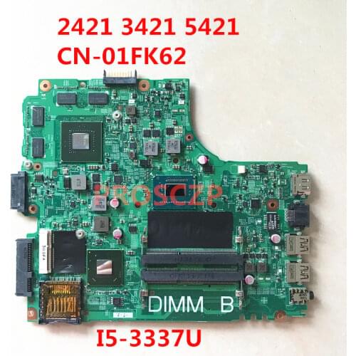 For DELL 3421 5421 CN-01FK62 01FK62 1FK62 Laptop motherboard i5-3337U CPU 12204-1 PWB:5J8Y4 N14P-GE-A2 GT730M 100% tested