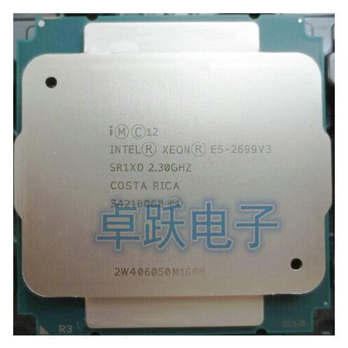 E5-2699 V3 Original Intel Xeon E5-2699V3 E5 2699 V3 2.30GHz 45M 18-CORES 22NM LGA2011-3 145W Processor E5 2699V3