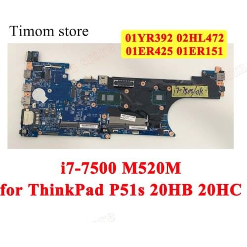 I7-7500 M520M FOR P51s Lenovo ThinkPad 20HB 20HC Original Independent Motherboard 16820-1 PN FRU 01YR392 02HL472 01ER425 01ER151