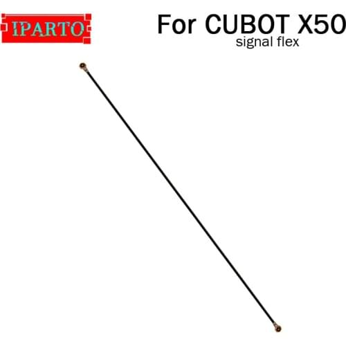 CUBOT X50 Antenna signal wire 100% Original Repair signal flex cable Replacement Accessory For CUBOT X50