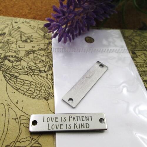 20pcs--Love is Patient Love is Kind Connector stainless steel charms more style for choosing DIY Charms pendants for necklace 30x7mm
