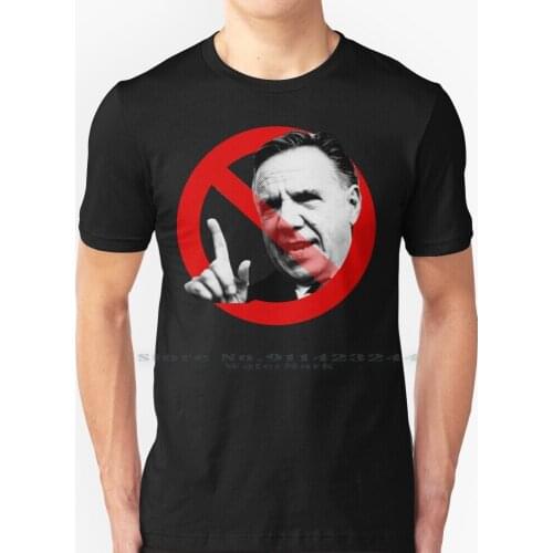 No To Quebec Caq Red Stop Francois Legault Non Arruda Coalition Avenir Quebec Dehors Black Background Hd High Quality T Shirt