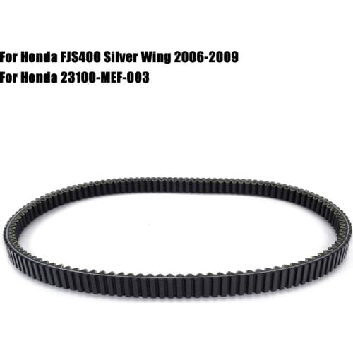 23100-MEF-003 Scooter Drive Belt For Honda FJS400 FJS 400 Silver Wing 2006 2007 2008 2009 transfer belt clutch belt
