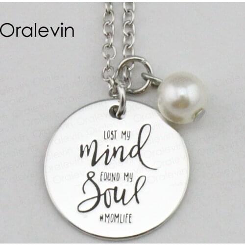 LOST MY MIND FOUND MY SOUL MOMLIFE Inspirational Hand Stamped Engraved Pendant Necklace Gift Handmad Jewelry,10Pcs/Lot, #LN2287