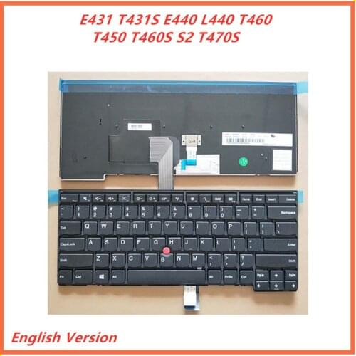 Laptop English Keyboard For LENOVO IBM E431 T431S E440 L440 T460 T450 T460S S2 T470S Notebook Palmrest Cover Upper Cover