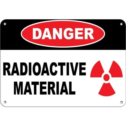Danger Radioactive Material Hazard Labels Poster Funny Art Decor Vintage Aluminum Retro Metal Tin Sign
