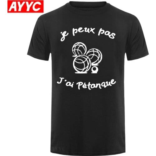 AYYC T Shirt Tshirt Funny French Petanque boule T Shirt Men Short Sleeve Cotton T shirts Mans Camisetas Gift