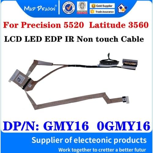 New GMY16 0GMY16 450.0M603.0031 .0001 For Dell Precision 5520 Latitude 3560 Laptop Notebook LCD LED EDP IR Non Touch LVDS Cable