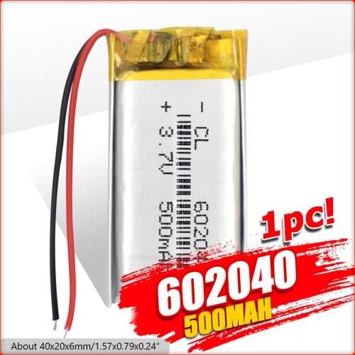 3.7V 500mAH 602040 polymer lithium ion / Li-ion Rechargeable battery For mp3 mp4 GPS Voice Recorder PC Smart Watch Backup Power