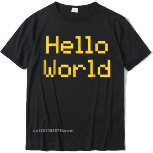 Hello World T-Shirt Coding Programming Tee Shirt Birthday Cotton Men T Shirt Casual Wholesale T Shirts
