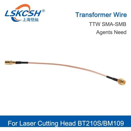 LSKCSH TTW cable-Tip Transformer wire SMB-SMA 10cm z/z f For Fiber Laser Cutting Head BT230/BT240S BM111/BM109/ BT210S
