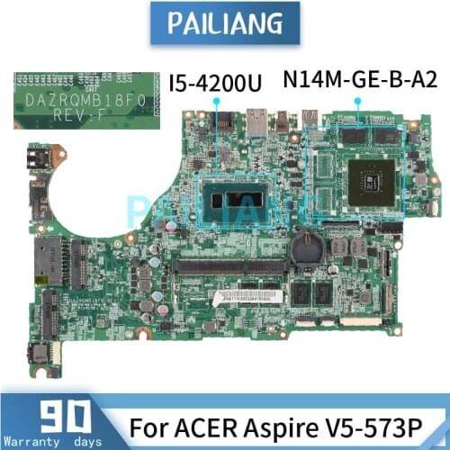 PAILIANG Laptop motherboard For ACER Aspire V5-573P i5-4200U Mainboard DAZRQMB18F0 SR170 N14M-GE-B-A2 TESTED DDR3
