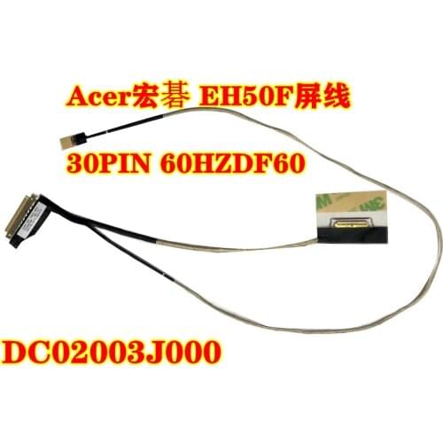 Video screen Flex cable For Acer Nitro AN515-43 AN515-54 N18C3 laptop LCD LED Display Ribbon Camera cable DC02003J000