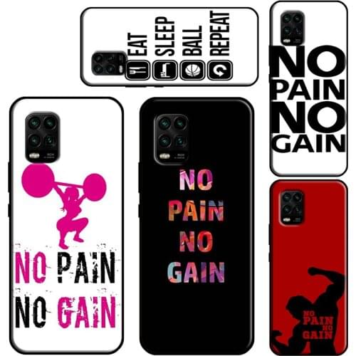No pain no gain Phone Case For Xiaomi Mi 10T Pro 9 10 11 Lite Ultra A3 POCO F3 F1 F2 M3 Pro X3 Soft Cover