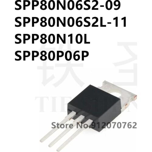 10PCS SPP80N06S2-09 SPP80N06S2L-11 SPP80N10L SPP80P06P TO-220
