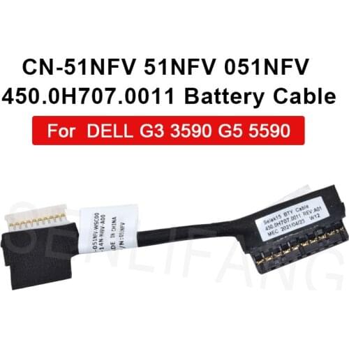 New Battery Cable CN-51NFV 51NFV 051NFV 450.0H707.0011 For DELL G3 3590 G5 5590