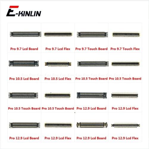 10pcs\lot For iPad Pro 9.7 10.5 12.9 2015 2016 2017 2018 LCD Display Touch Screen Digitizer FPC Connector On Motherboard Flex