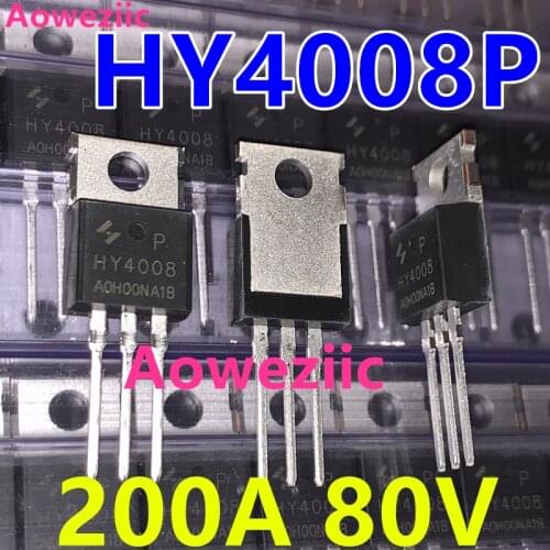 Aoweziic 10Pcs/Lot HY4008P HY4008 TO-220 2020+ 100% New Imported Original FET 80V 200A 2.9mΩ N-Channel Enhancement Mode MOSFET