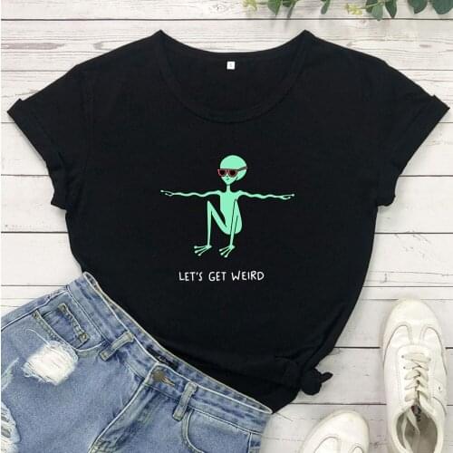 Colored lets get weird alien T-Shirt funny 100% Cotton graphic street style Fashion women quote hipster unisex tshirt top tee