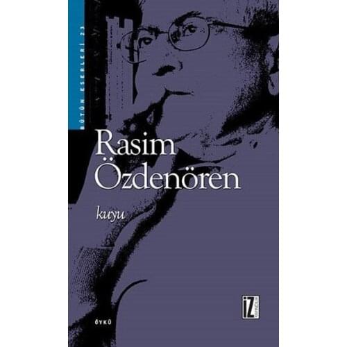 Well Rasim Özdenören Trace Yayıncılık Rasim Özdenören Whole Works Sequence (TURKISH)