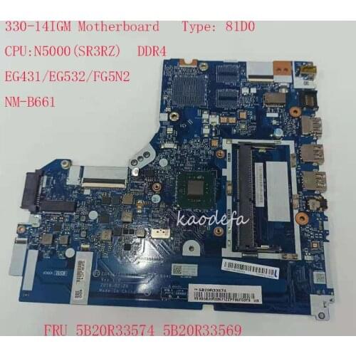330-14IGM Motherboard Mainboard For Lenovo ideapad 330-14IGM laptop NM-B661 FRU 5B20R33574 5B20R33569 EG431/EG532/FG5N2 N5000