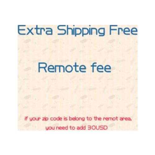 For buyers about remote area cost and additional shipping charges (you can adjust the units when you order)