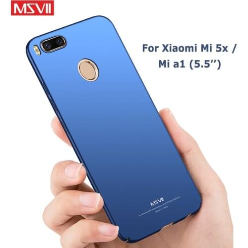 MSVII Cases For Xiaomi Mi A1 Case Slim Matte Cover For Xiaomi Mi 5X Case Xiomi A1 Hard PC Cover For Xiaomi Mi5X MiA1 Mi5 X Cases