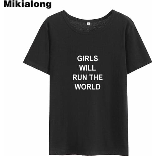 Mikialong Girls Will The World Harajuku Women Tshirt Top 2018 Summer Short Sleeve Loose T-shirt Women Tumblr Tee Shirt Femme