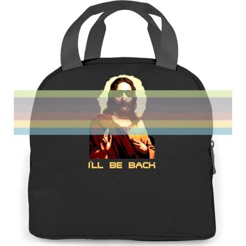 I'll Be Back Jesus Terminator Parody Arnold Bible God Different Colours women men Portable insulated lunch bag adult