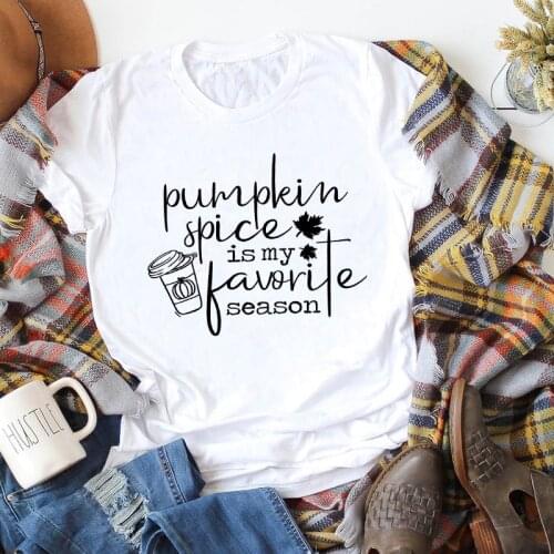 Pumpkin Spice Is My Favorite Season T-shirt Autumn Thanksgiving Holiday Gift Tshirt Casual Women Graphic Fall Top Tee Shirt