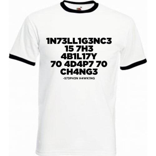 Intelligence Coded T Shirt Stephen Hawking Quote Brand Man T Shirt 2019 New Brand Tee Cotton Clothes New Customize T Shirts