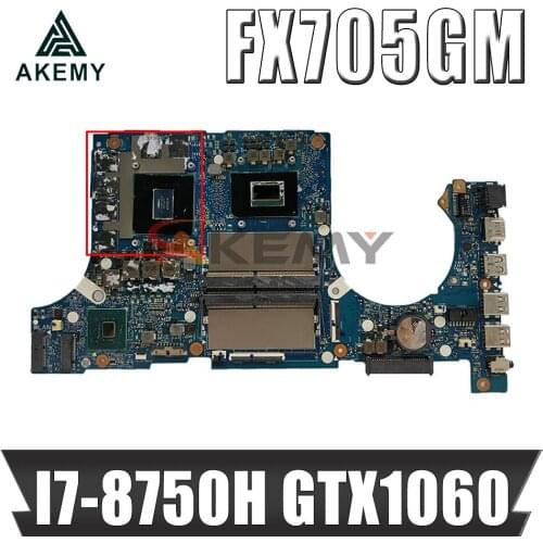 FX705GM laptop mainboard For Asus TUF FX705G FX705GM notebook motherboard mainboard with GTX1060 I7-8750H CPU test full 100