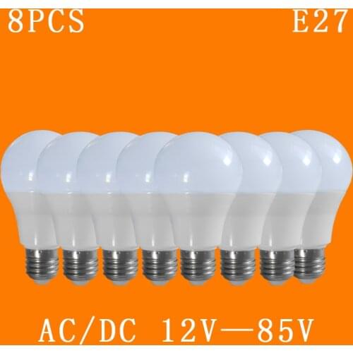 8pcs/lot E27 Led Lamp AC/DC 12v,24v,36v,48v, 3w/5w/7w/9w/12w/15w Lighting Domestic LED bulb Cool White Light Aluminum Board