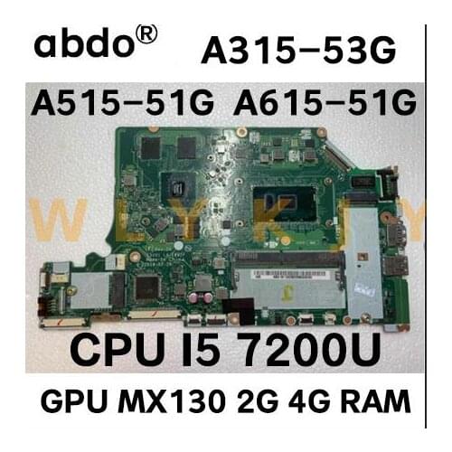 For ACER A515-51G A615-51G A315-53G notebook motherboard C5V01 LA-E892P CPU i5 7200U GPU MX130 2G 4G RAM DDR4 100% test work