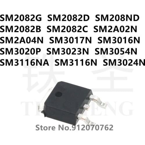 10PCS SM2082G SM2082D SM208ND SM2082B SM2082C SM2A02N SM2A04N SM3017N SM3016N SM3020P SM3023N SM3054N SM3116NA SM3116N SM3024N