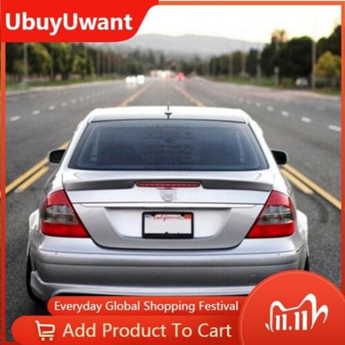 For Mercedes W211 E300 E320 E240 Car Spoiler High Quality ABS Material Tail Wing Decoration for mercedes w211 E Class 2005-2009